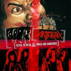 Anthrax – Fistful Of Metal & Armed And Dangerous (2013, CD ...