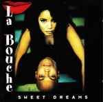 Sweet Dreams / La Bouche