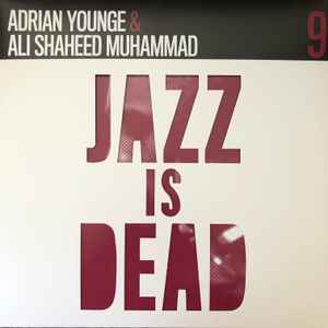 Jazz Is Dead 9 (Instrumentals) - Adrian Younge & Ali Shaheed Muhammad