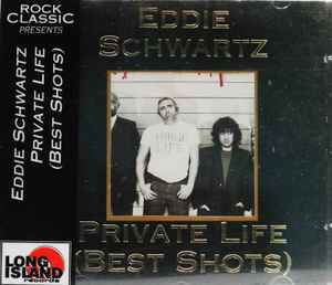 Private Life (Best Shots) - Eddie Schwartz