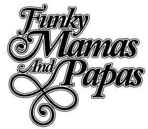 Funky Mamas And Papas Recordings on Discogs