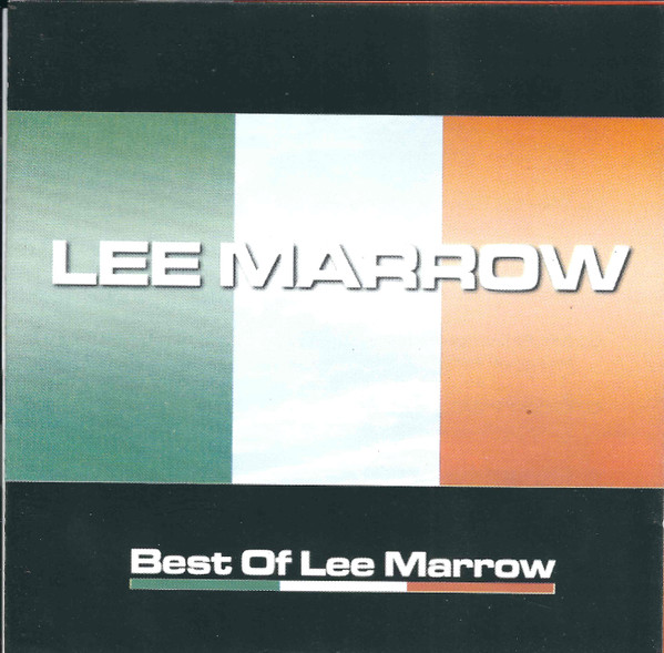 Lee Marrow - Best Of Lee Marrow | Releases | Discogs