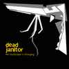 Dead Janitor - The Landscape Is Changing
