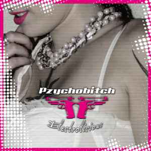 Pzychobitch - Electrolicious album cover