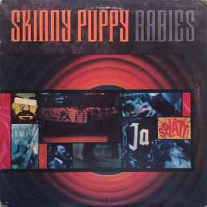 Rabies - Skinny Puppy