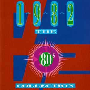 Various - The 80's Collection 1982