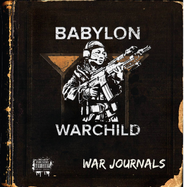 last ned album Babylon Warchild - War Journals