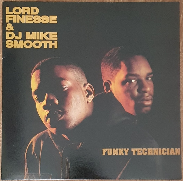 Lord Finesse & DJ Mike Smooth - Funky Technician | Releases 
