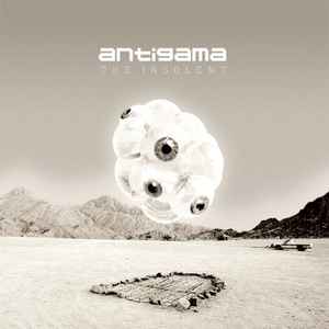 Antigama - The Insolent album cover