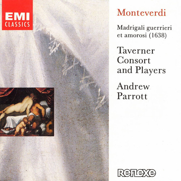 Album herunterladen Monteverdi, Andrew Parrott, Taverner Consort And Players - Madrigali Guerrieri Et Amorosi 1638 Madrigals Of War And Love From Book VIII