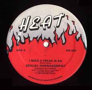 Sexual Harrassment – I Need A Freak (1983, Vinyl) - Discogs