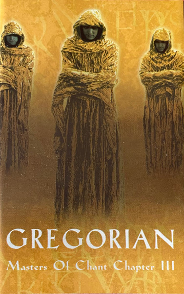 Gregorian - Masters Of Chant Chapter III | Releases | Discogs