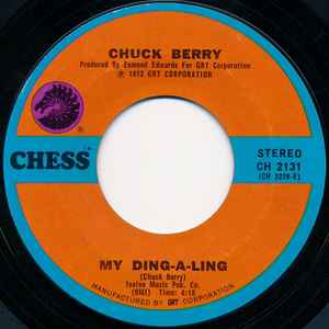 Chuck Berry - My Ding-A-Ling / Johnny B. Goode