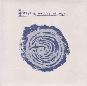 Outdoor Miner / Psychic Driving - Flying Saucer Attack