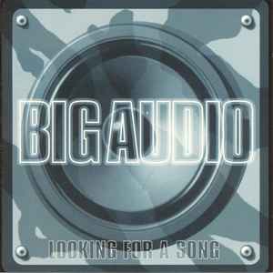 Big Audio - Looking For A Song / Greatest Hits - The Radio Edits album cover