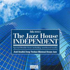 Various - The Jazz House Independent - 8th Issue album cover
