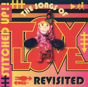 Various - Stitched Up - The Songs Of Toy Love Revisited album cover
