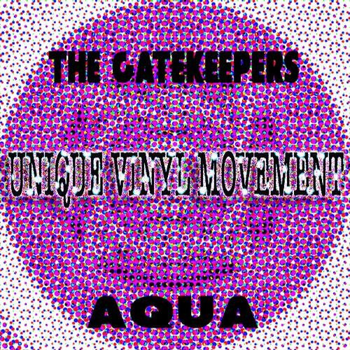 last ned album The Gatekeepers - Aqua