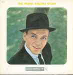 Frank Sinatra – The Frank Sinatra Story (1958, Vinyl) - Discogs