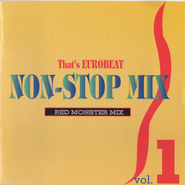 That's Eurobeat Non Stop Mix Vol. 1 ~Red Monster Mix~ , CD