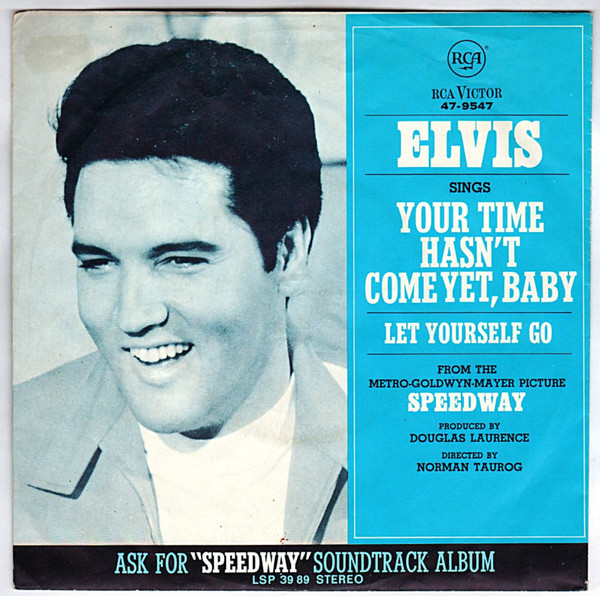 ELVIS PRESLEY LET YOURSELF GO / YOUR TIME HASNT 45 7 GERMANY PIC SLEEVE  PICTURE