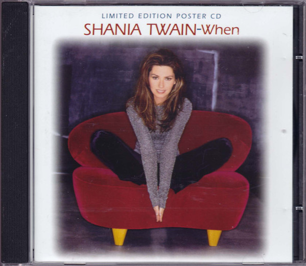 Shania Twain = シャナイア・トゥエイン – When = ホエン (1999, CD