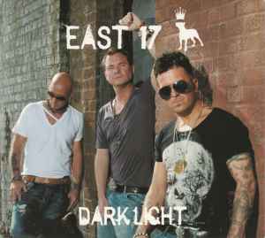 East 17 - Dark Light album cover