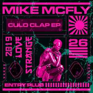 Mike McFly - Culo Clap EP album cover