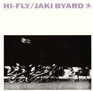 Jaki Byard – Hi-Fly (1980, Vinyl) - Discogs