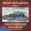 Militärmusik Salzburg - Benefiz-Gala-Konzert Folge 3