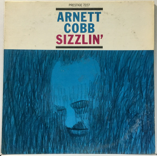 Arnett Cobb – Sizzlin' (2006, 180g, Vinyl) - Discogs