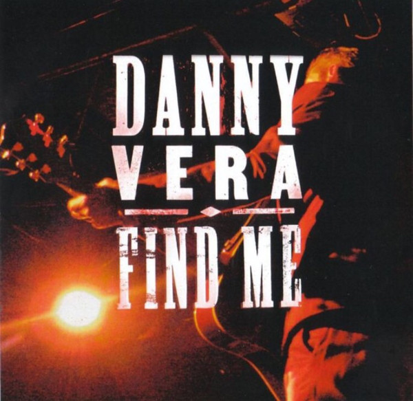 last ned album Danny Vera - Find Me