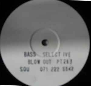 Bass Selective - Blow Out Pt 2&3 album cover