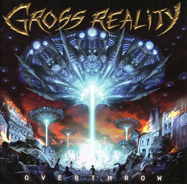 GROSS REALITY - Overthrow (2014) (Lossless + MP3)