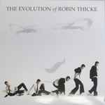 Robin Thicke – The Evolution Of Robin Thicke (2006, Vinyl) - Discogs