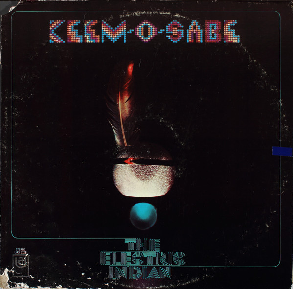 The Electric Indian - Keem-O-Sabe | Releases | Discogs