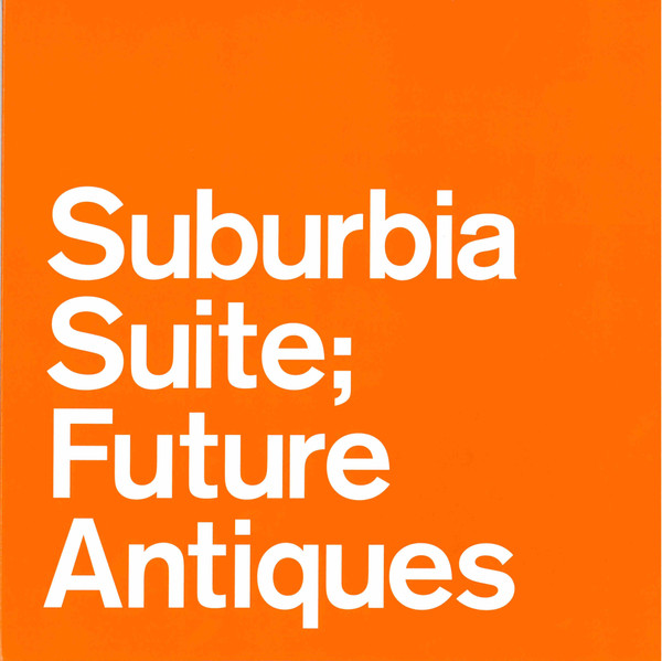 Suburbia Suite;Future Autiques - アート