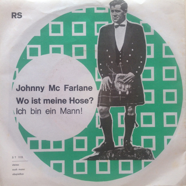 ladda ner album Johnny McFarlane - Wo Ist Meine Hose Ich Bin Ein Mann