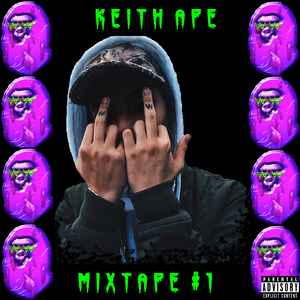 Keith Ape - MixtAPE #1 album cover