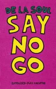 De La Soul – Say No Go (1989, Cassette) - Discogs