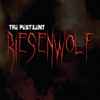 Riesenwolf - The Pestilent