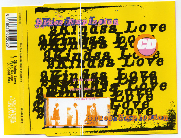 Blues Explosion - 2Kindsa Love | Releases | Discogs