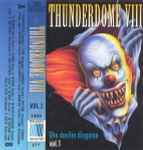 Cover of Thunderdome VIII - The Devilin Disguise Vol. 1, 1995, Cassette