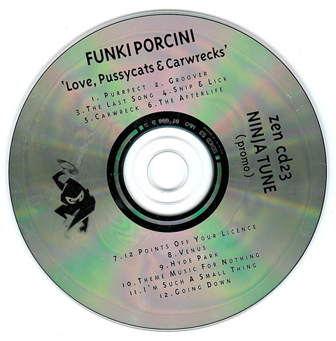 Funki Porcini – Love, Pussycats & Carwrecks (1996, CD) - Discogs