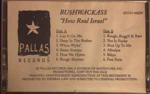 Bushwackass – How Real Israel ? (1994, Cassette) - Discogs