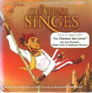 Pochette de l'album Alexandre Desplat - Le Château Des Singes