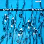 Cover of Sonny Stitt / Bud Powell / J.J. Johnson, 1982, Vinyl