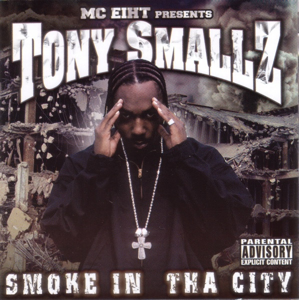 MC Eiht Presents Tony Smallz – Smoke In Tha City (2004, CD) - Discogs