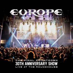 Europe (2) - The Final Countdown 30th Anniversary Show - Live At The Roundhouse album cover