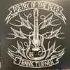 Frank Turner - Poetry Of The Deed ● Tenth Anniversary Edition
